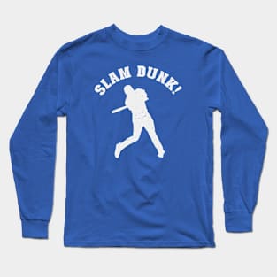 Funny Slam Dunk Long Sleeve T-Shirt